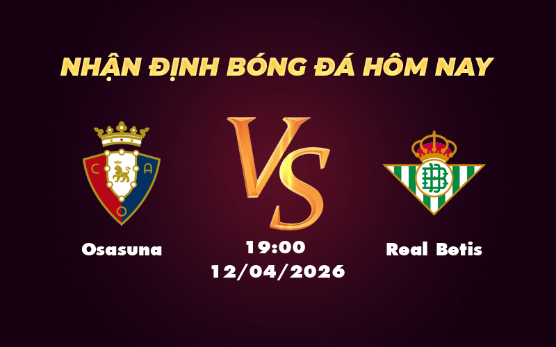 osasuna real betis 12 04 la liga