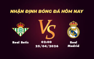 real betis real madrid 25 04 la liga
