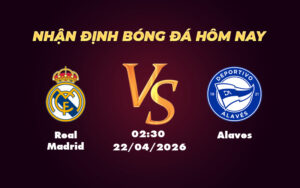 real madrid alaves 22 04 la liga