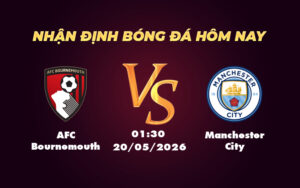 afc bournemouth manchester city 20 05 ngoai hang anh