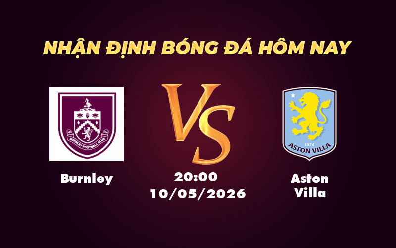 burnley aston villa 10 05 ngoai hang anh