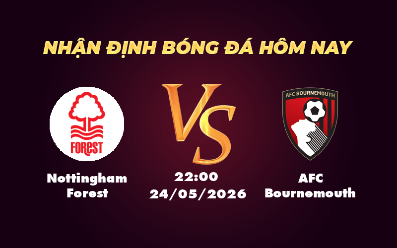 nottingham forest afc bournemouth 24 05 ngoai hang anh